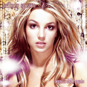 Britney Spears - Oops! I Did It Again