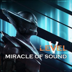 Miracle of Sound: Level V
