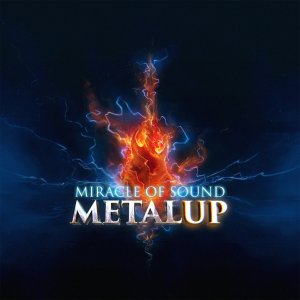 Miracle of Sound: Metal Up