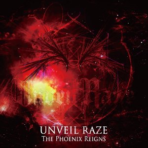 Unveil Raze: The Phoenix Reigns (Single)