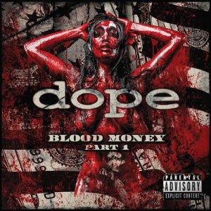 Dope: Blood Money Part 1