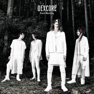 DexCore: Brain Washing [SINGLE]