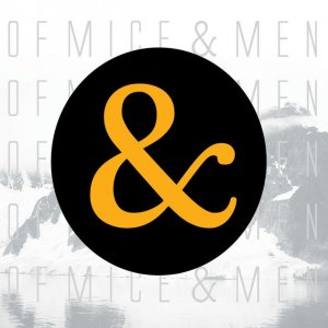 Of Mice & Men: Of Mice & Men