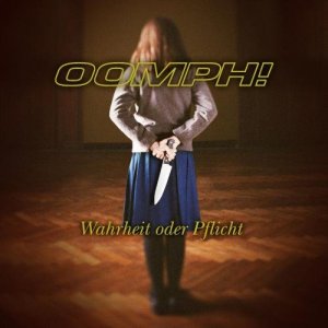 Oomph!: Wahrheit Oder Pflicht
