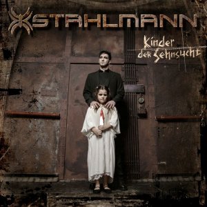 Stahlmann: Kinder der Sehnsucht