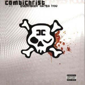 Combichrist: Everybody Hates You