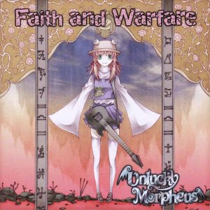 Unlucky Morpheus: Faith and Warfare