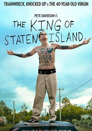 Король Стейтен-Айленда / The King of Staten Island