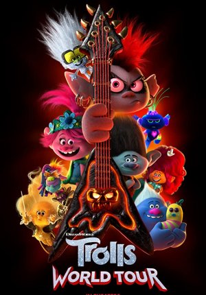 Тролли. Мировой тур / Trolls World Tour