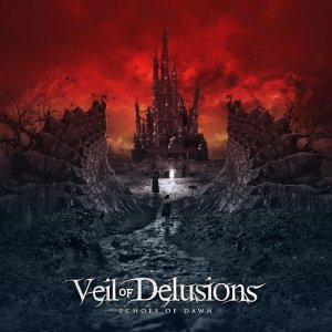 Veil Of Delusions: Echoes of Dawn