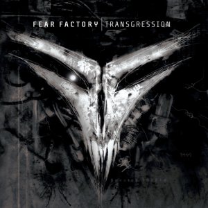 Fear Factory: Transgression