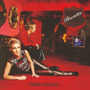 Roxette: Room Service