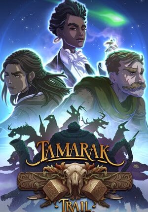 Tamarak Trail: Deluxe Edition